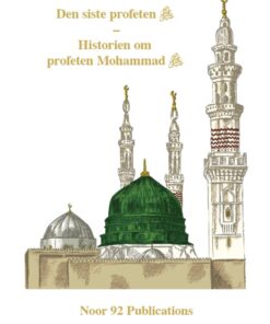 Historien om Profeten Muhammad (saw)