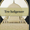 tre helgener