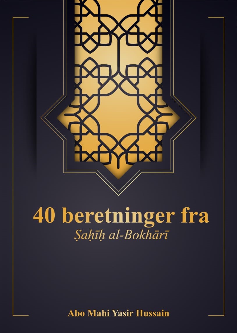 40 beretninger fra Sahih al Bokhari