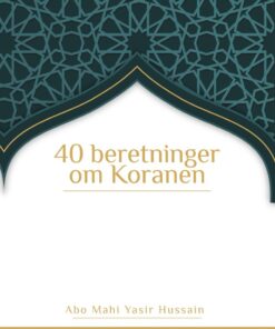 40 beretninger om Koranen
