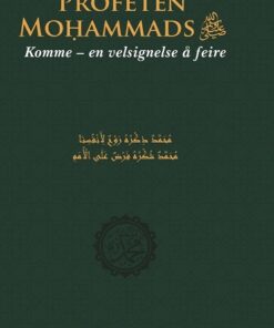 Profeten Mohammads Komme - en velsignelse å feire